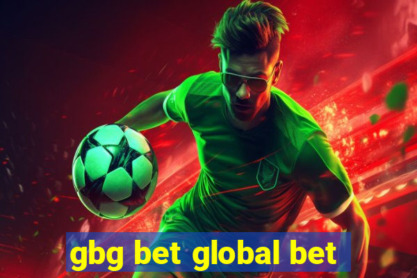 gbg bet global bet